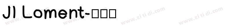 JI Loment字体转换